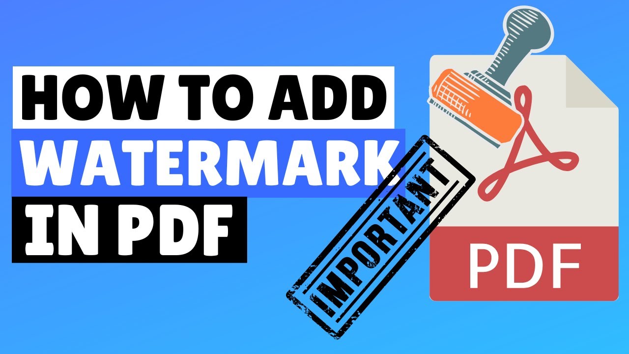 How to Add a Watermark to a PDF | Text-Image Watermark Guide