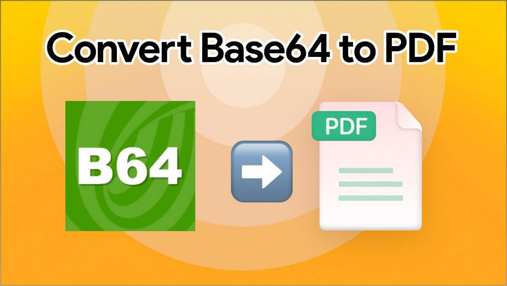 How to Convert Base64 to PDF | Simple Developer Guide (No-Code Edition)